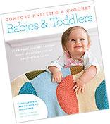Comfort Knitting & Crochet - Babies and Toddlers
